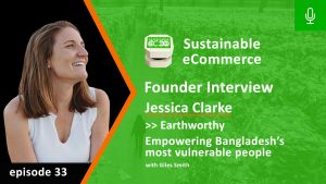 EP33 - Sustainable Ecommerce Podcast